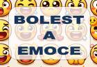BOLEST A EMOCE